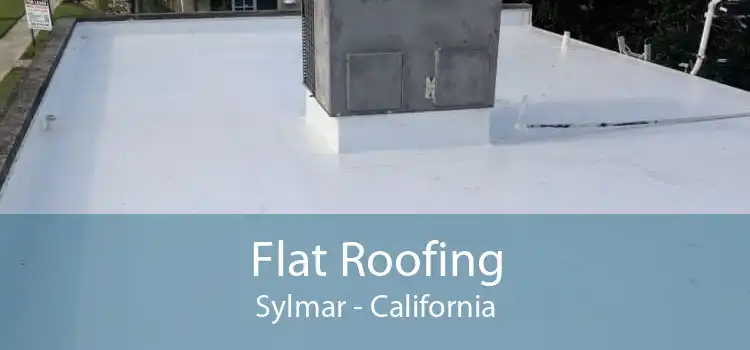 Flat Roofing Sylmar - California