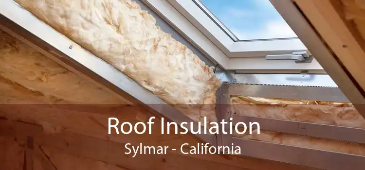 Roof Insulation Sylmar - California